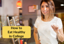 10 Tips How to Eat Healthy In College