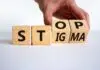 5 Stigmas That Need to Stay In 2024